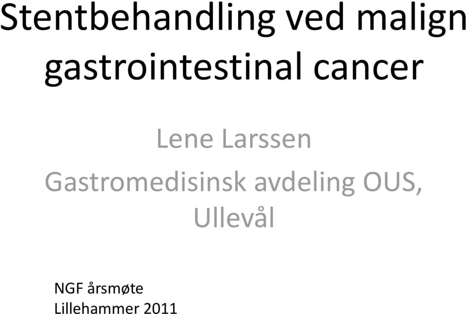 Larssen Gastromedisinsk avdeling