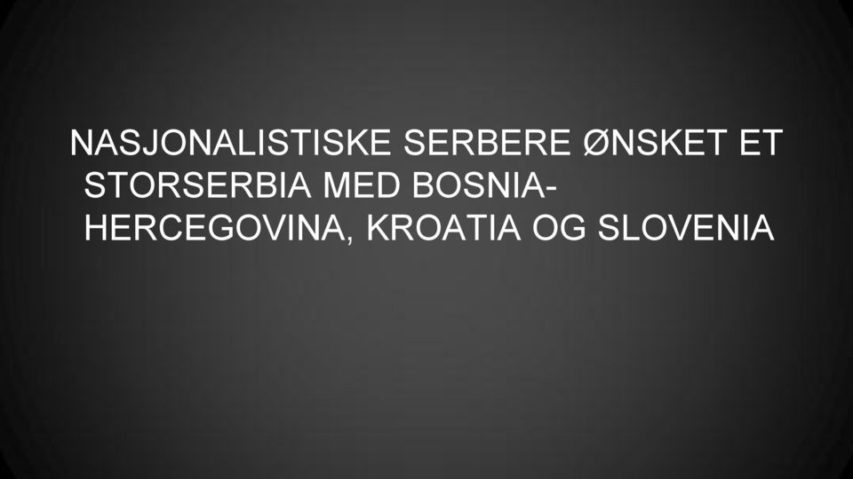 STORSERBIA MED BOSNIA-