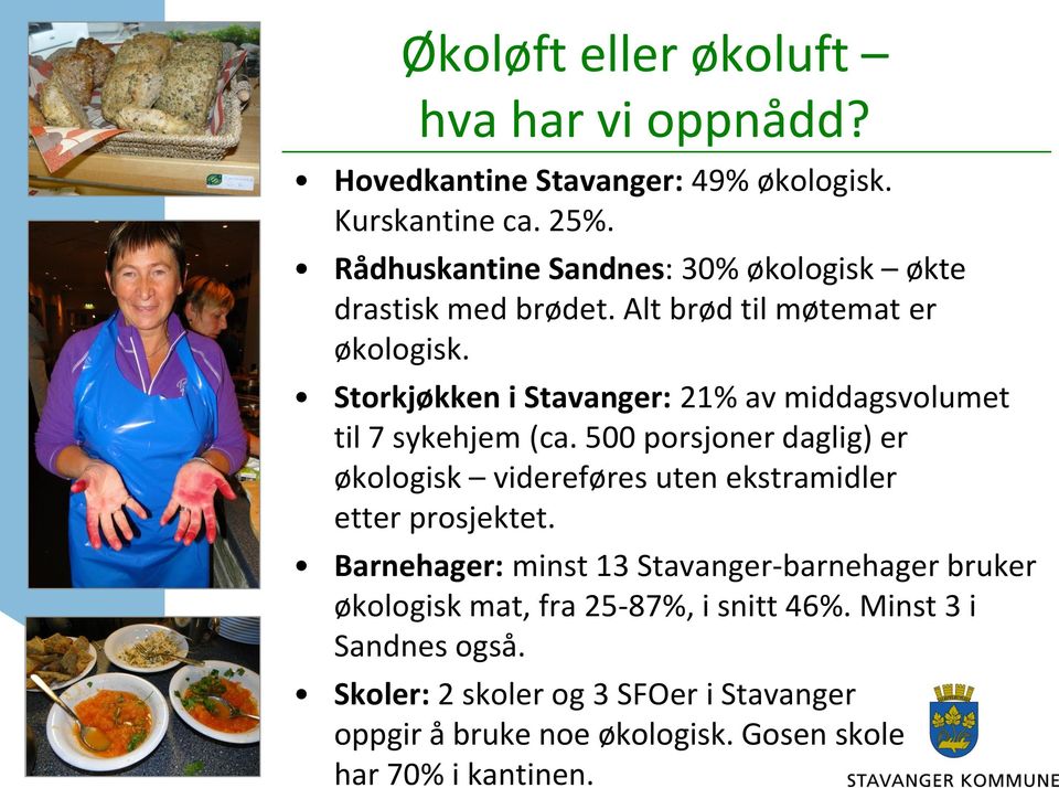 Storkjøkken i Stavanger: 21% av middagsvolumet til 7 sykehjem (ca.