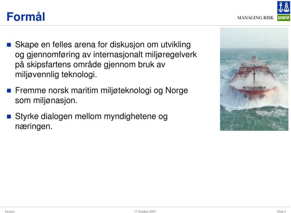 gjennom bruk av miljøvennlig teknologi.