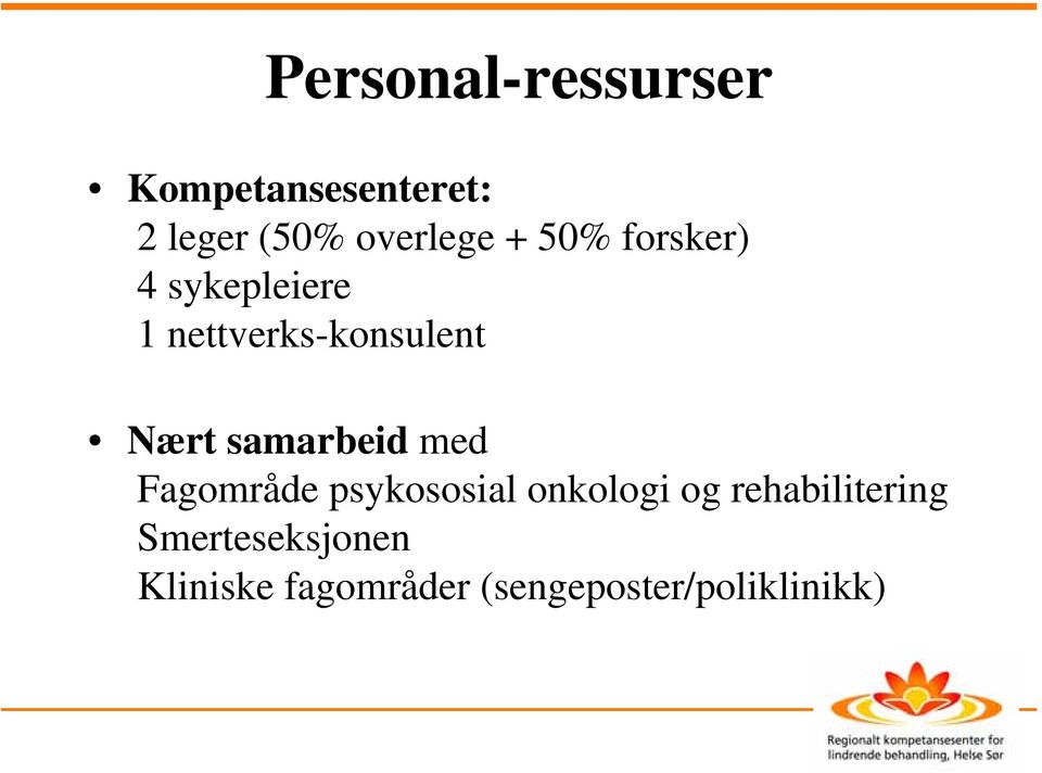 samarbeid med Fagområde psykososial onkologi og