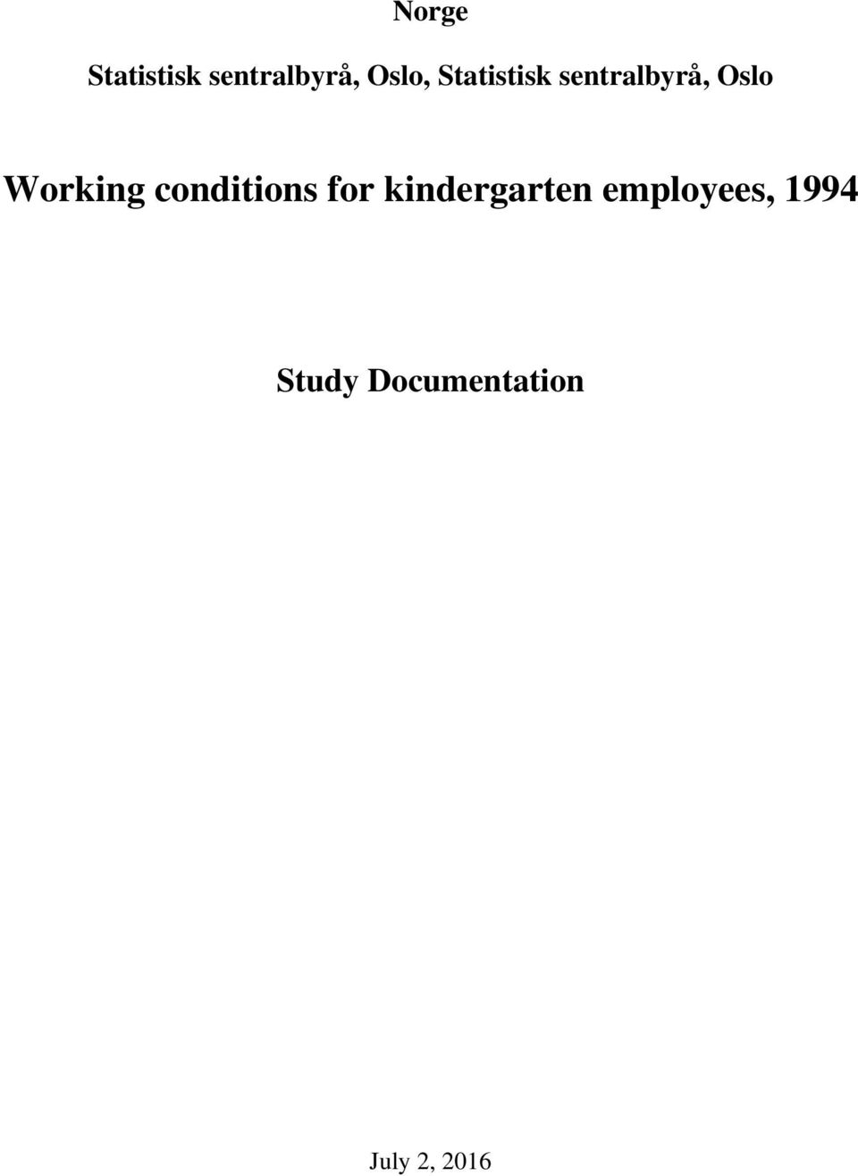 conditions for kindergarten