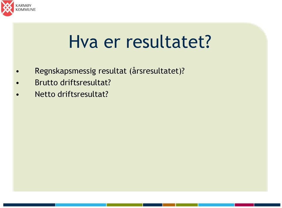 (årsresultatet)?