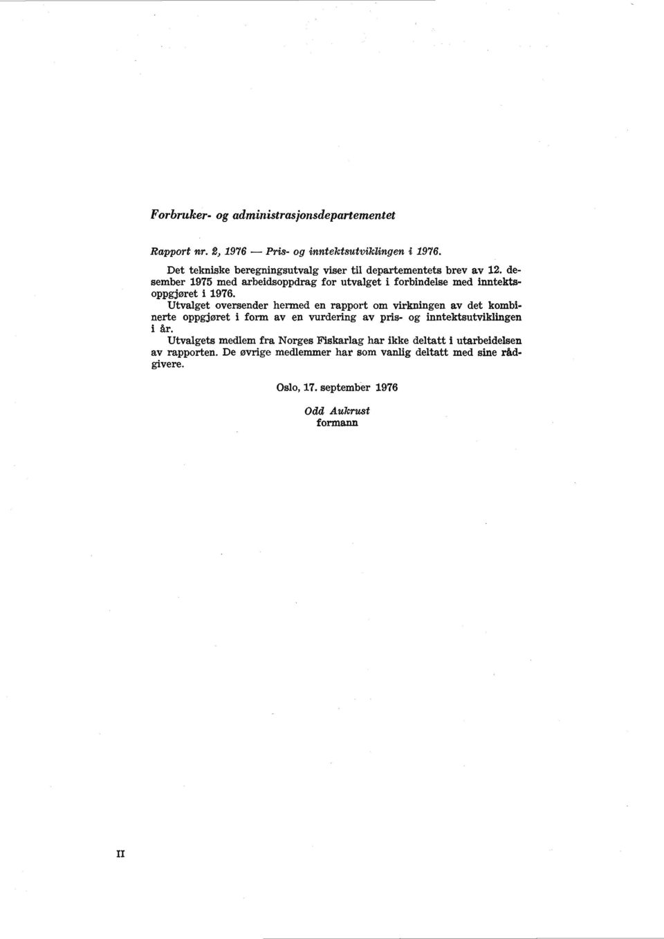 desember 1975 med arbeidsoppdrag for utvalget i forbindelse med inntektsoppgjøret i 1976.
