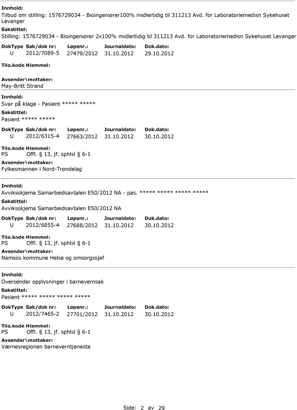 for Laboratoriemedisn Sykehuset Levanger 2012/7089-5 27479/2012 29.10.