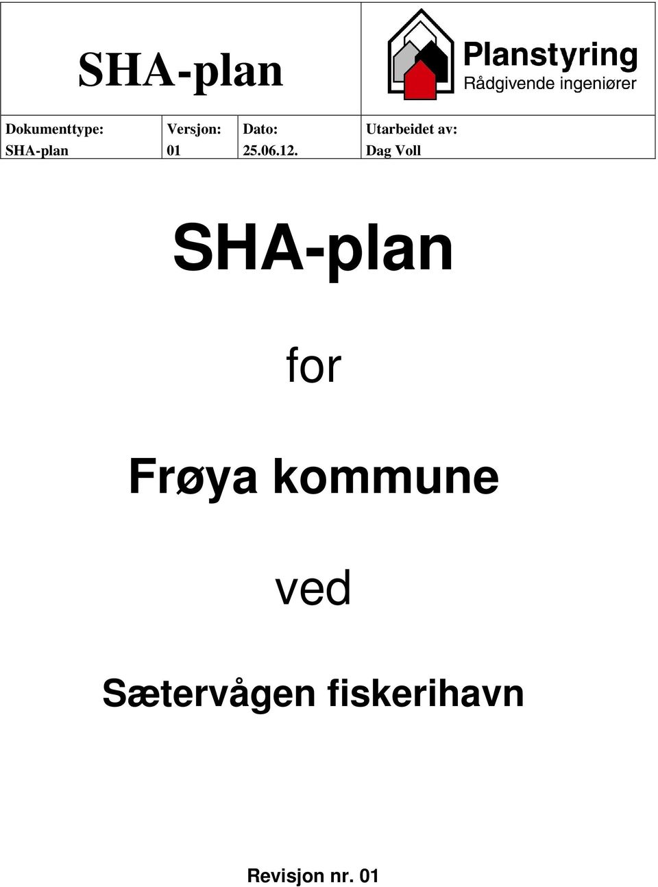 Dag Voll SHA-plan for Frøya kommune