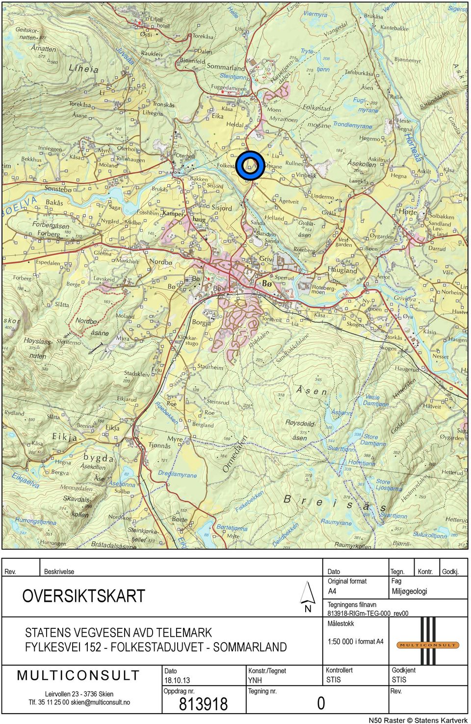 Miljøgeologi 1:50 000 i format A4 Kontrollert Konstr./Tegnet YNH Kontr.