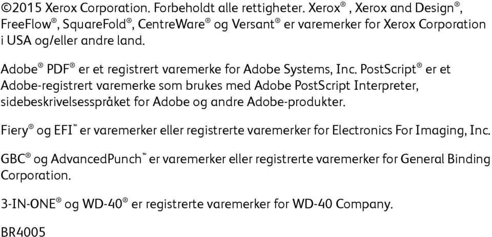Adobe PDF er et registrert varemerke for Adobe Systems, Inc.