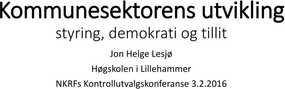 Helge Lesjø Høgskolen i