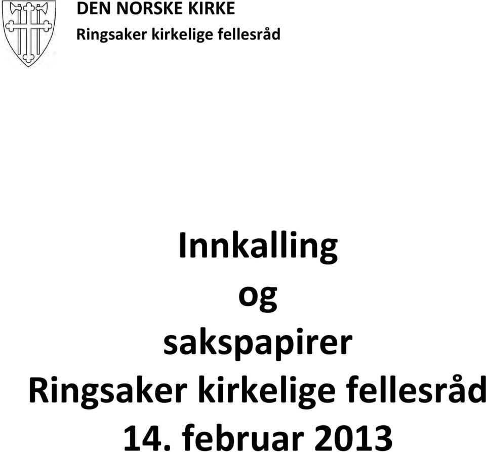 Innkalling og sakspapirer