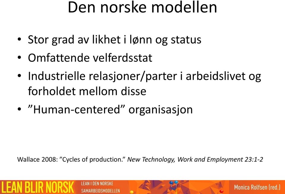 arbeidslivet og forholdet mellom disse Human-centered