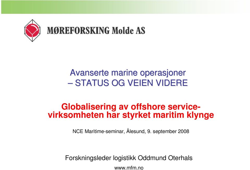 styrket maritim klynge NCE Maritime-seminar, Ålesund, 9.
