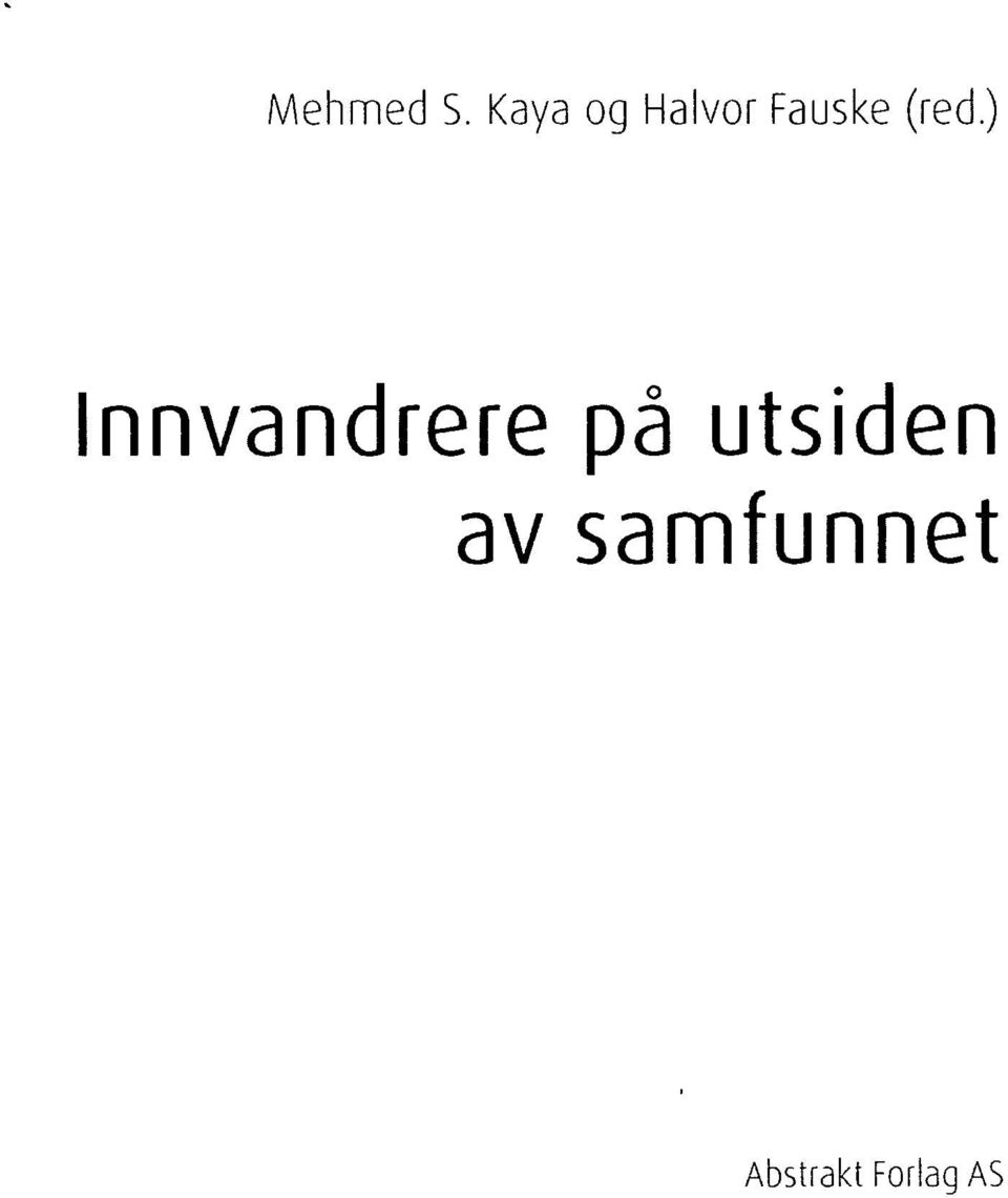 (red.) Innvandrere på