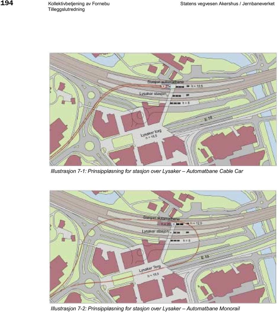 Prinsippløsning for stasjon over Lysaker Automatbane Cable Car