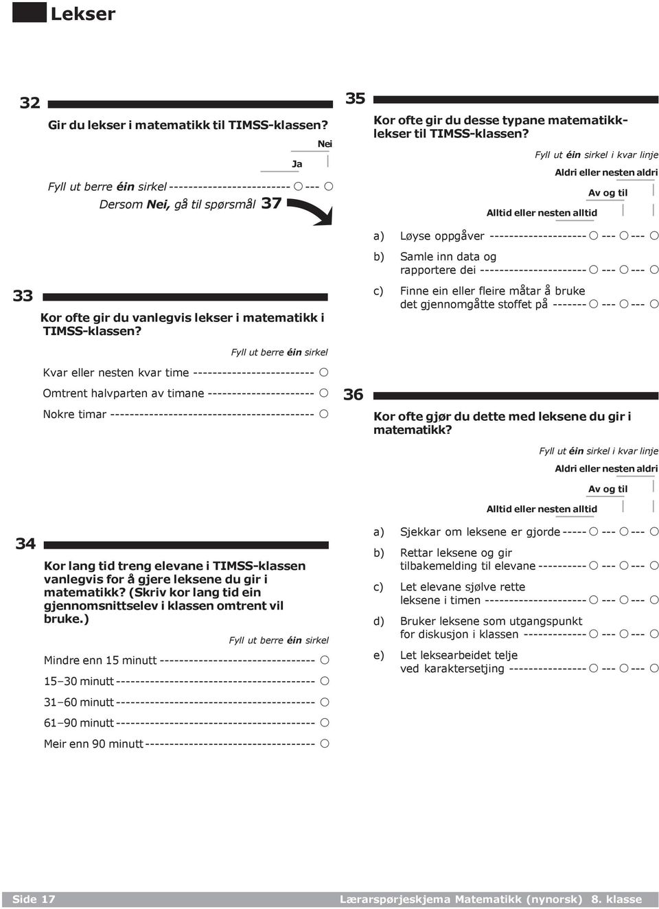 gir du vanlegvis lekser i matematikk i TIMSS-klassen?