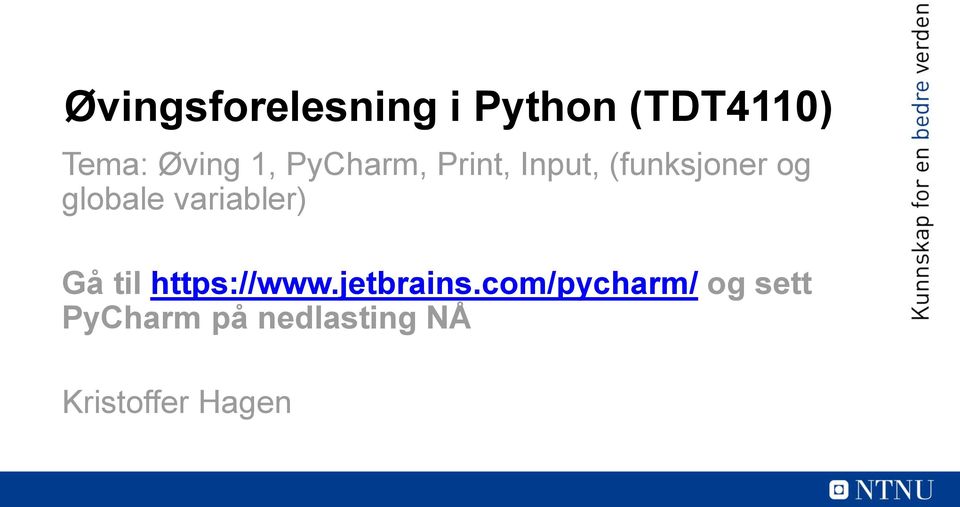 variabler) Gå til https://www.jetbrains.