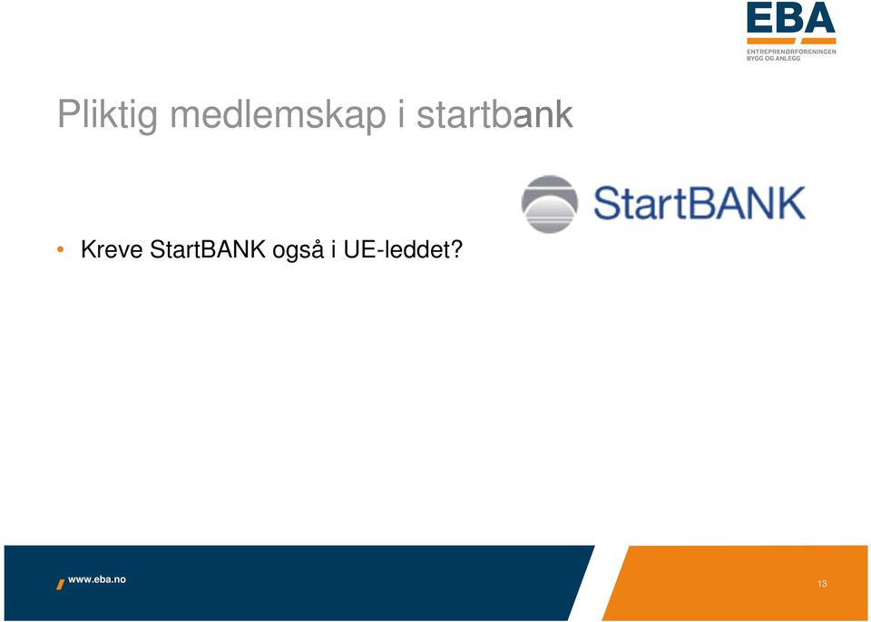 startbank Kreve