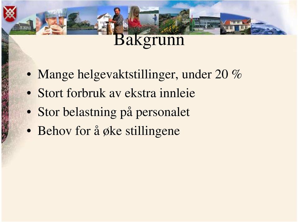 Stort forbruk av ekstra innleie