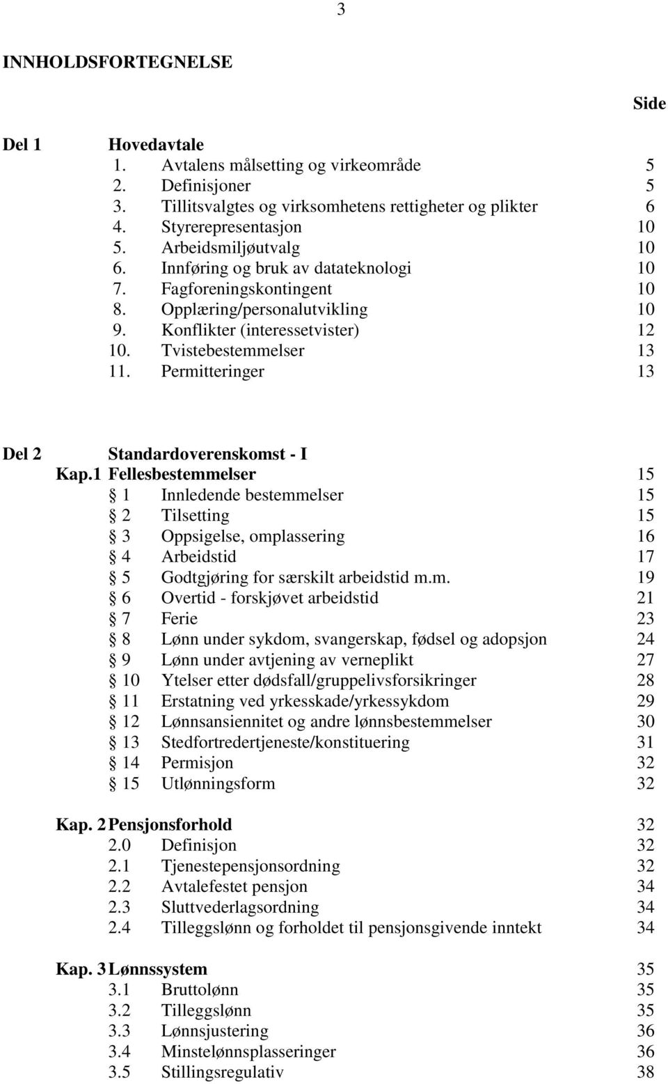 Permitteringer 13 Del 2 Standardoverenskomst - I Kap.