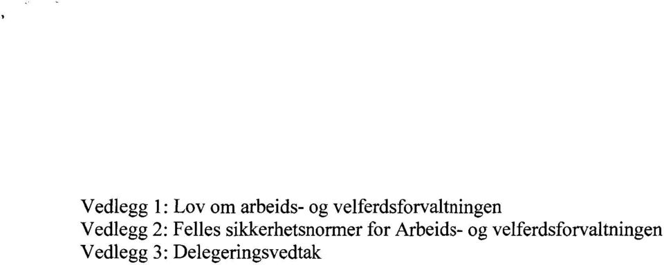 Felles sikkerhetsnormer for Arbeids-