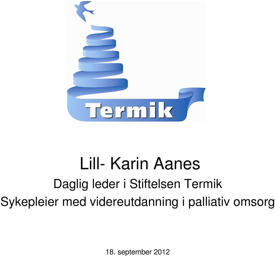 Termik Sykepleier med