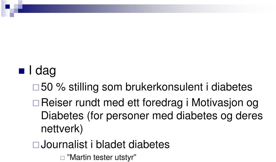 Diabetes (for personer med diabetes og deres