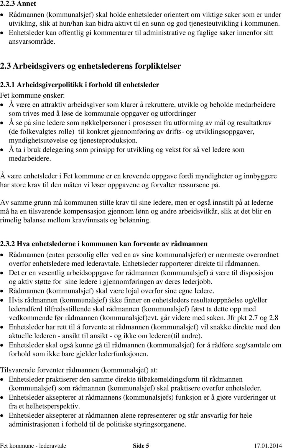 Arbeidsgivers og enhetslederens forpliktelser 2.3.