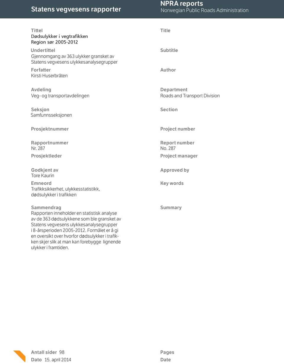 Division Section Project number Rapportnummer Report number Nr. 287 No.