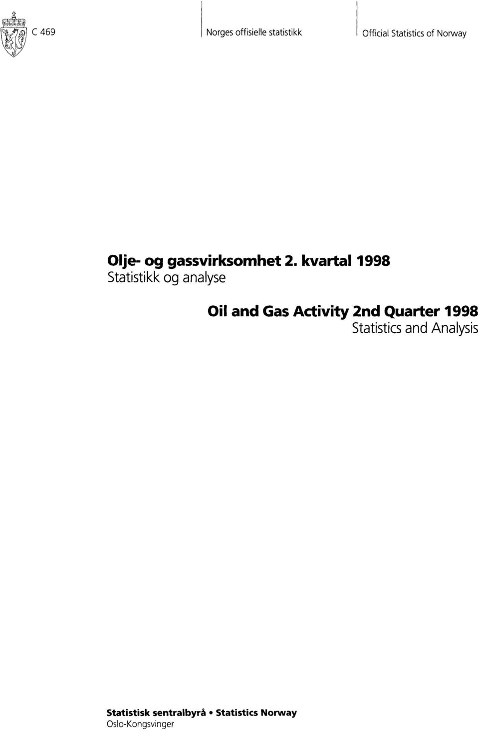 kvartal 998 Statistikk og analyse Oil and Gas Activity 2nd