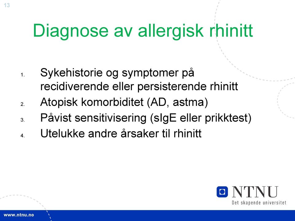 persisterende rhinitt 2.