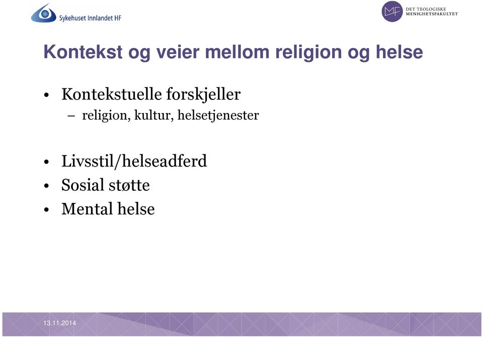 religion, kultur, helsetjenester