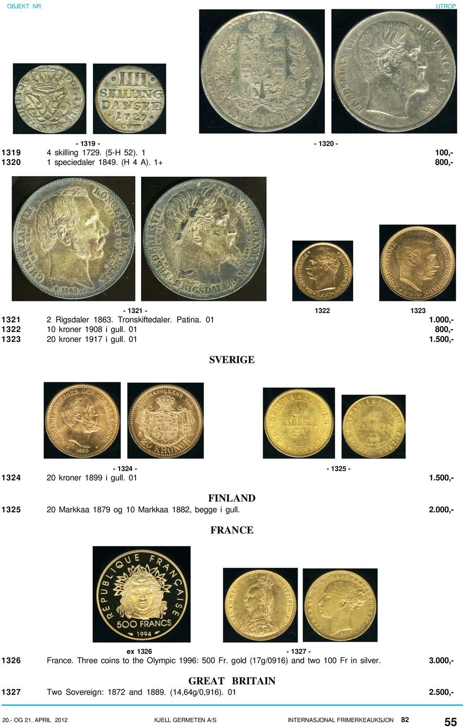 2.000,- FRANCE ex 1326-1327 - 1326 France. Three coins to the Olympic 1996: 500 Fr. gold (17g/0916) and two 100 Fr in silver. 3.