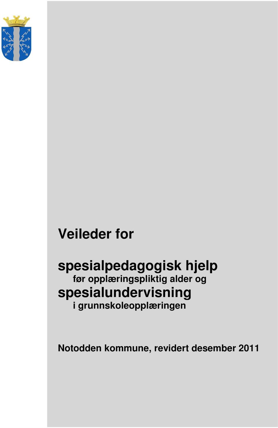 og spesialundervisning i