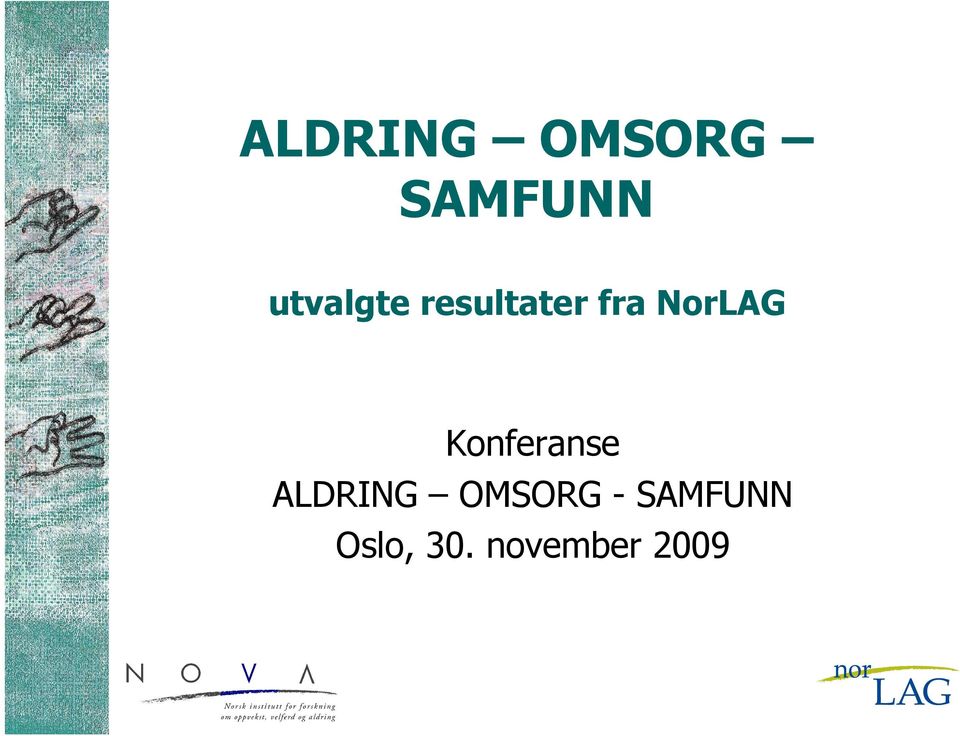 NorLAG Konferanse ALDRING