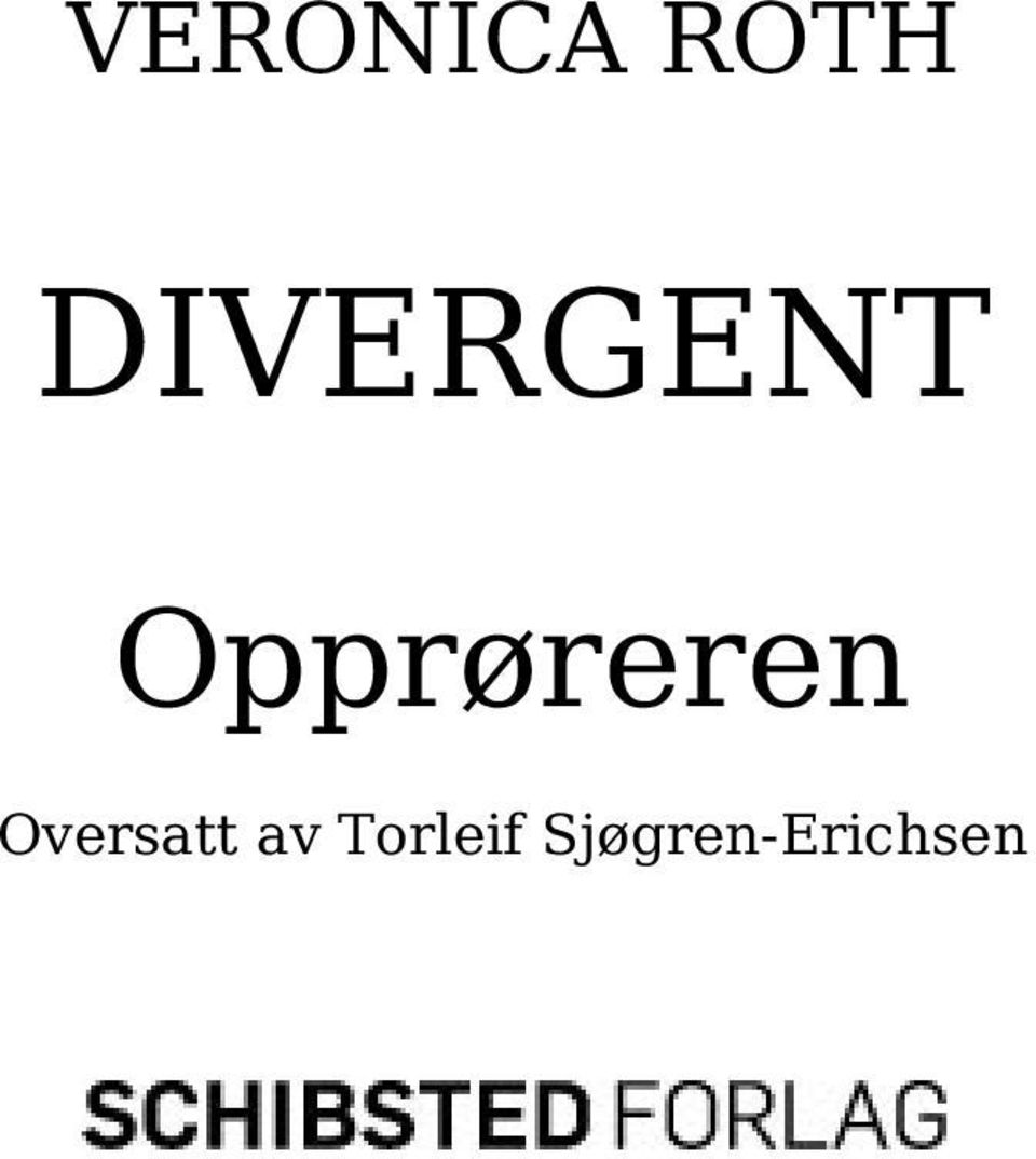 Opprøreren