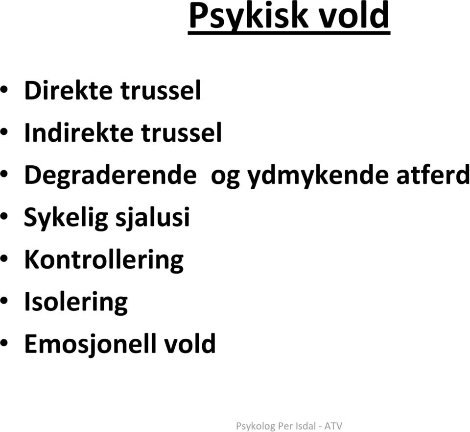 atferd Sykelig sjalusi Kontrollering