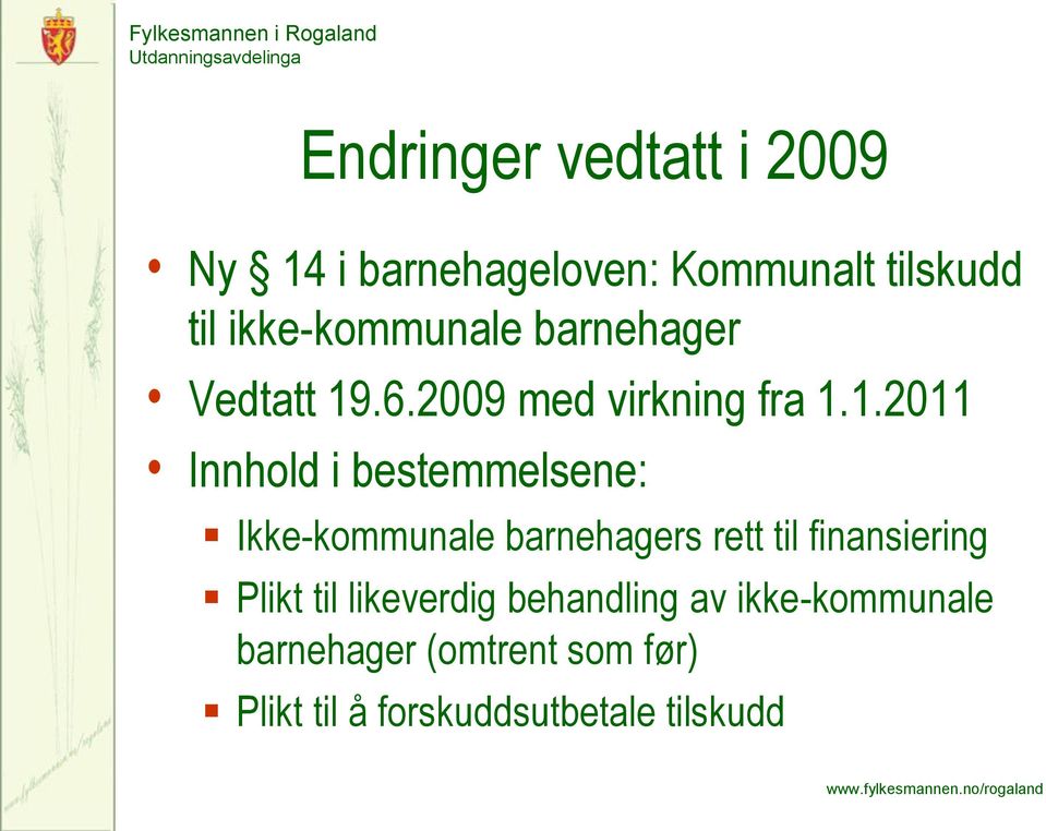 .6.2009 med virkning fra 1.