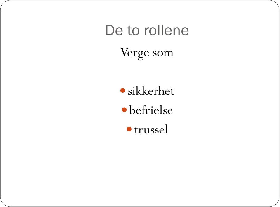 Verge som