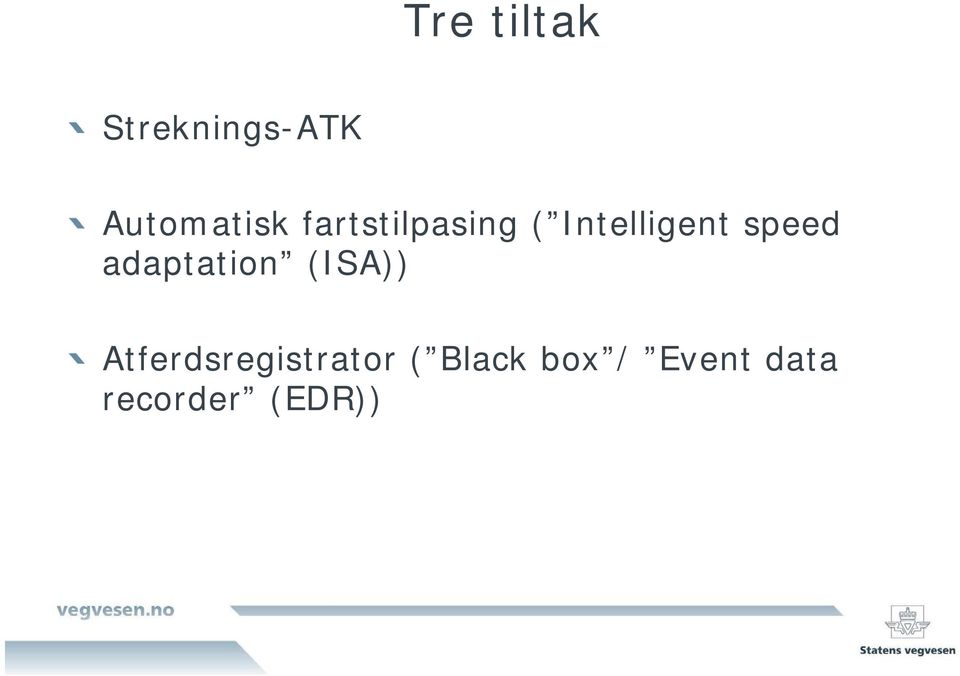 adaptation (ISA)) Atferdsregistrator