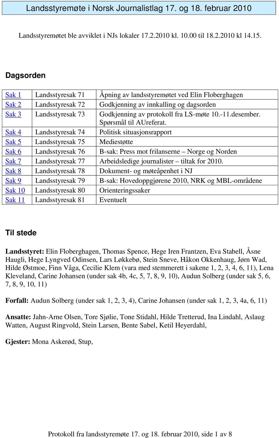 LS-møte 10.-11.desember. Spørsmål til AUreferat.