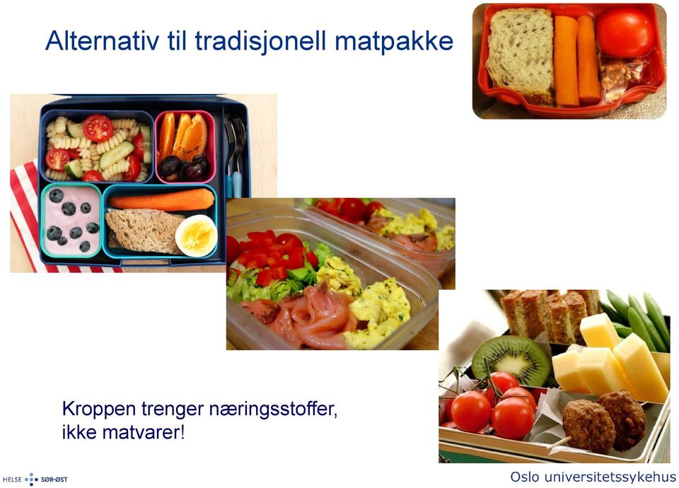 matpakke Kroppen