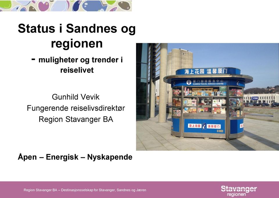 Region Stavanger BA Åpen Energisk Nyskapende Region