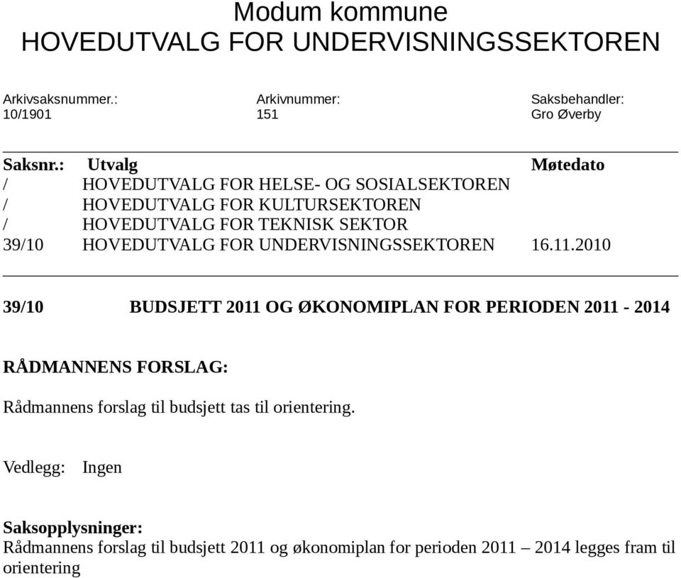 HOVEDUTVALG FOR UNDERVISNINGSSEKTOREN 16.11.