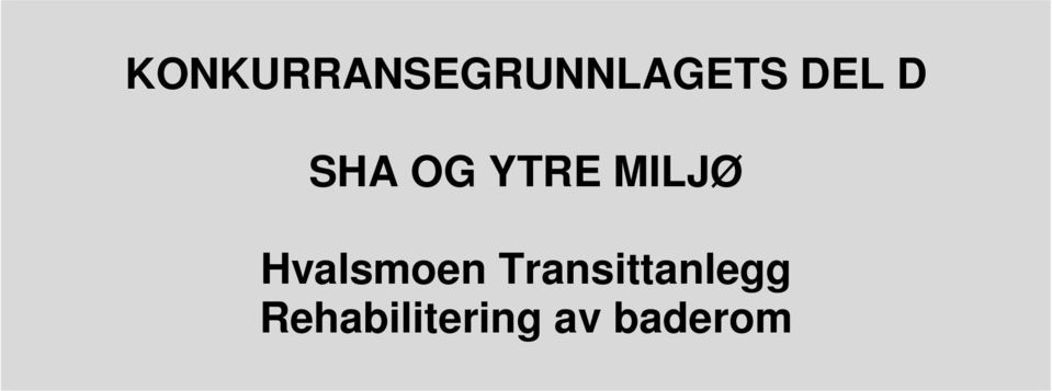 Hvalsmoen Transittanlegg