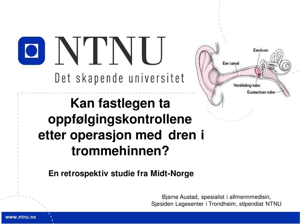 En retrospektiv studie fra Midt-Norge spesialist