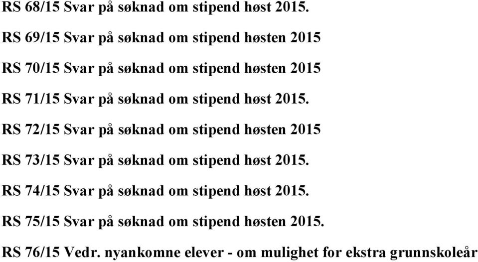 søknad om stipend høst 2015.