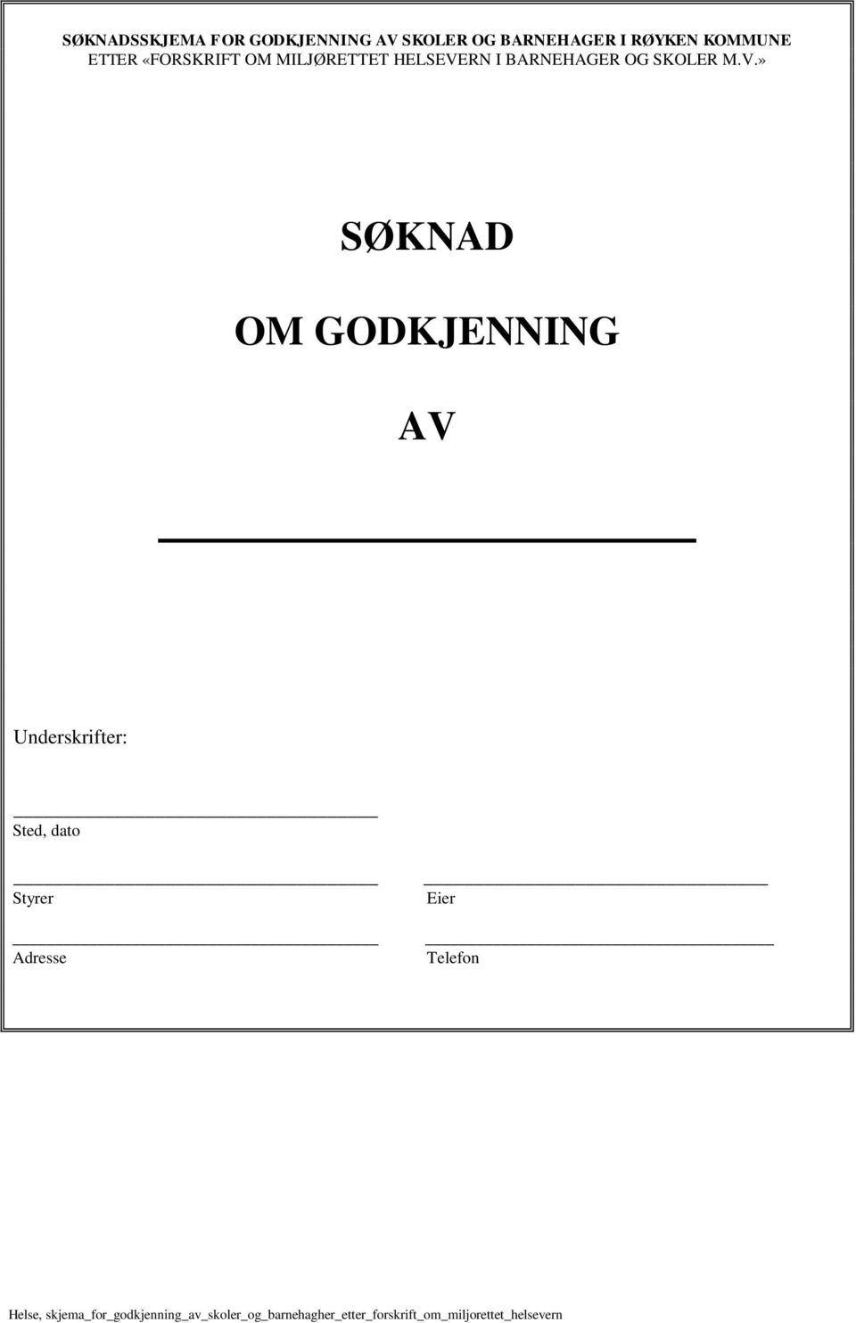 RN I BARNEHAGER OG SKOLER M.V.