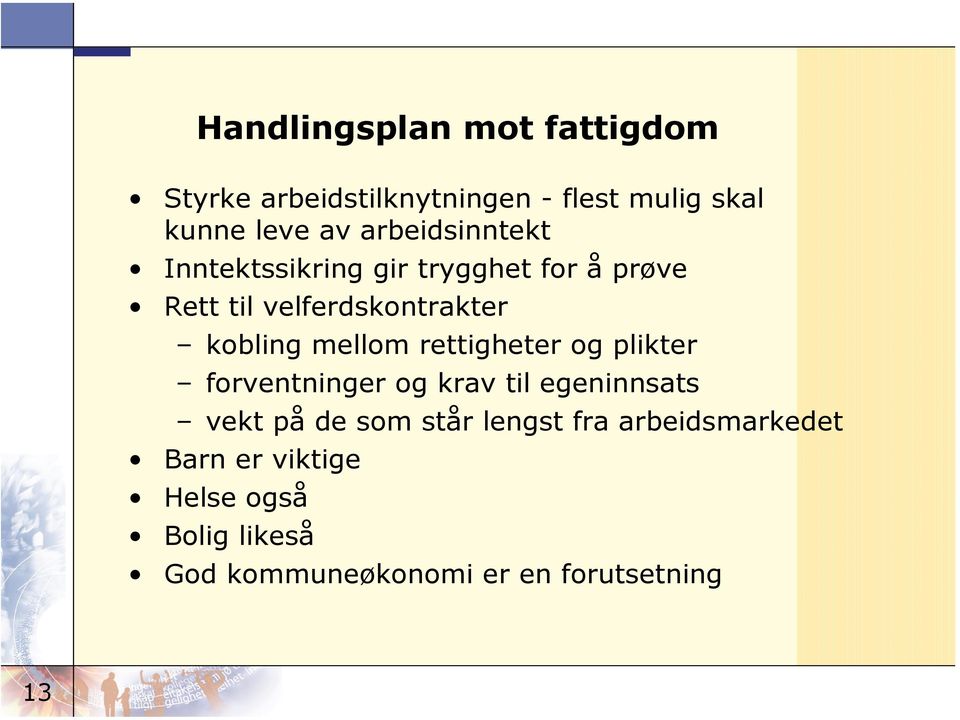 mellom rettigheter og plikter forventninger og krav til egeninnsats vekt på de som står