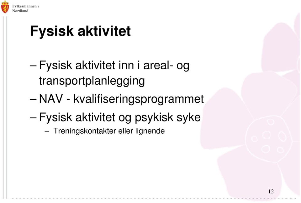 kvalifiseringsprogrammet Fysisk aktivitet