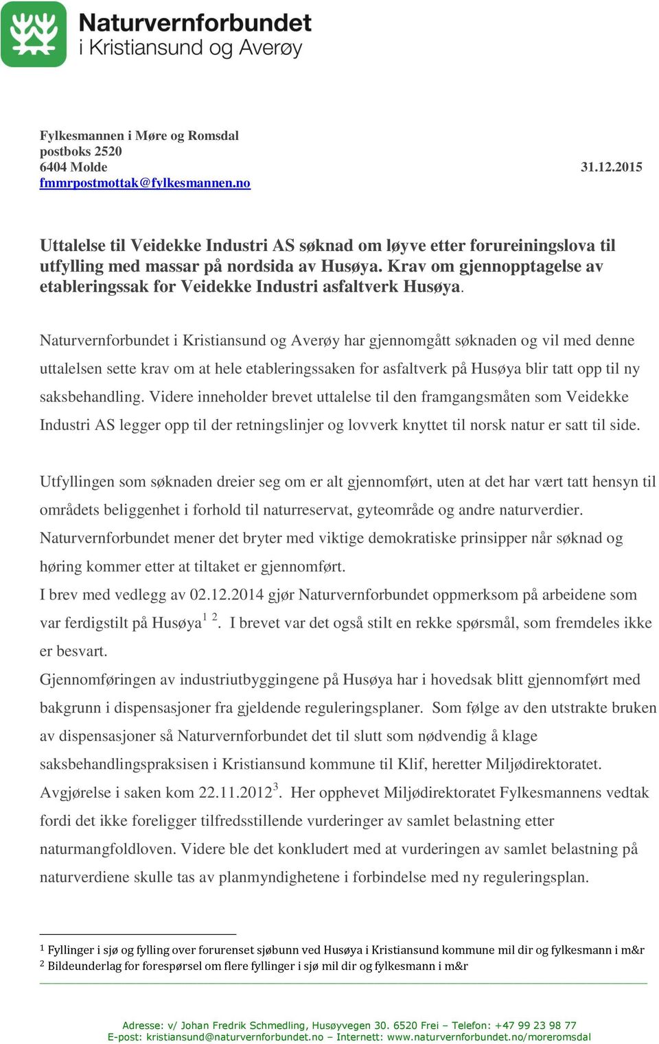 Krav om gjennopptagelse av etableringssak for Veidekke Industri asfaltverk Husøya.